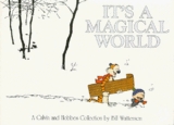 It's a Magical World: A Calvin and Hobbes Collection (Bill Watterson)